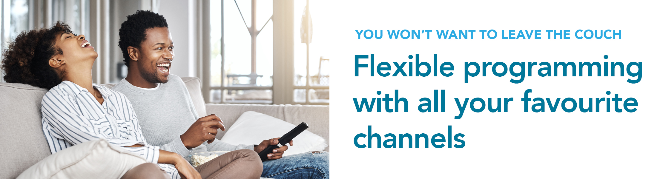 Flexible programming with all your favourite channels