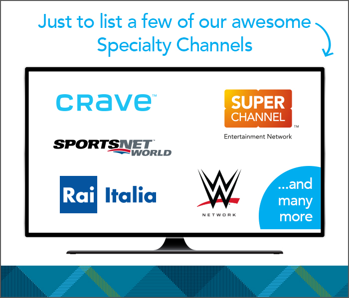 Just to list a few of our awesome specialty channels