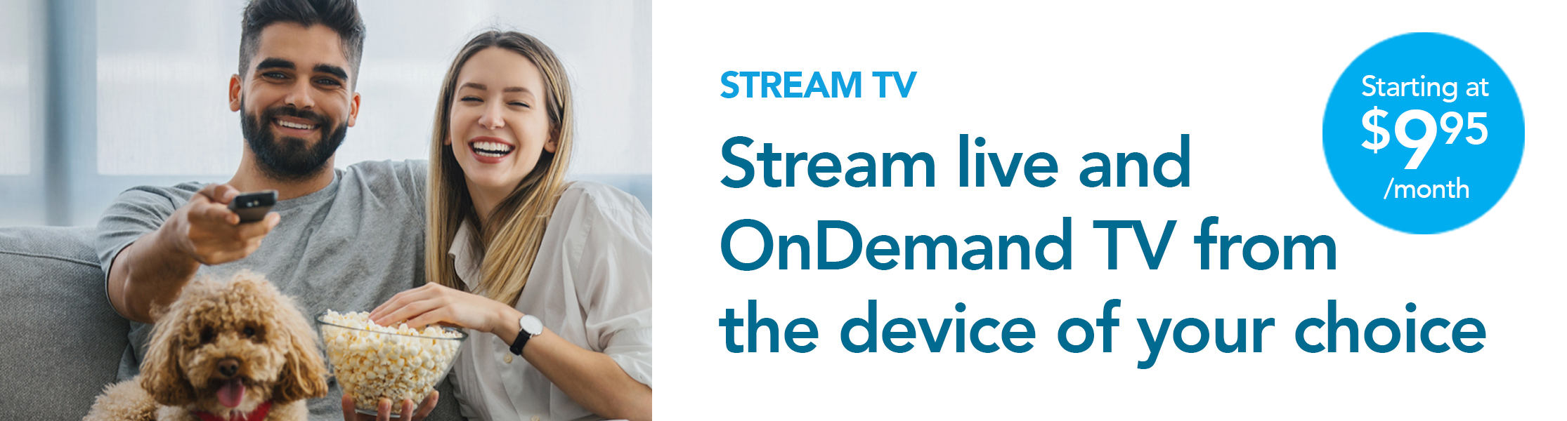 Stream Live and OnDemand TV from the device of your choice