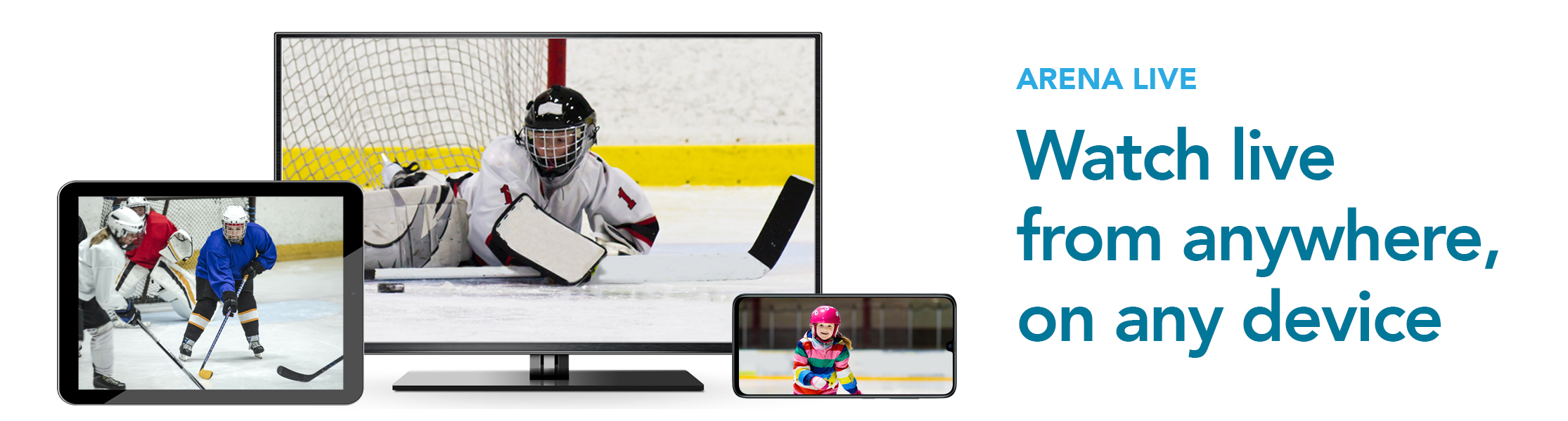 Watch live from anywhere on any device