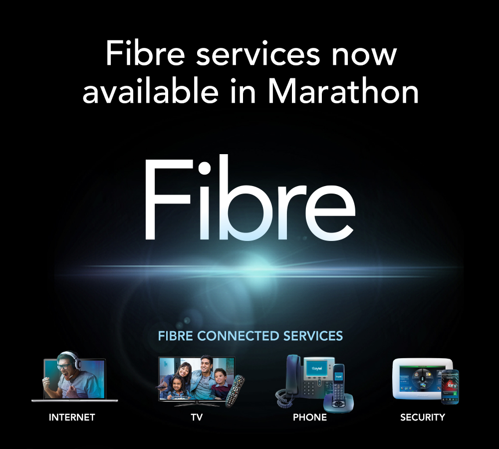 Fibre services are now available in Marathon