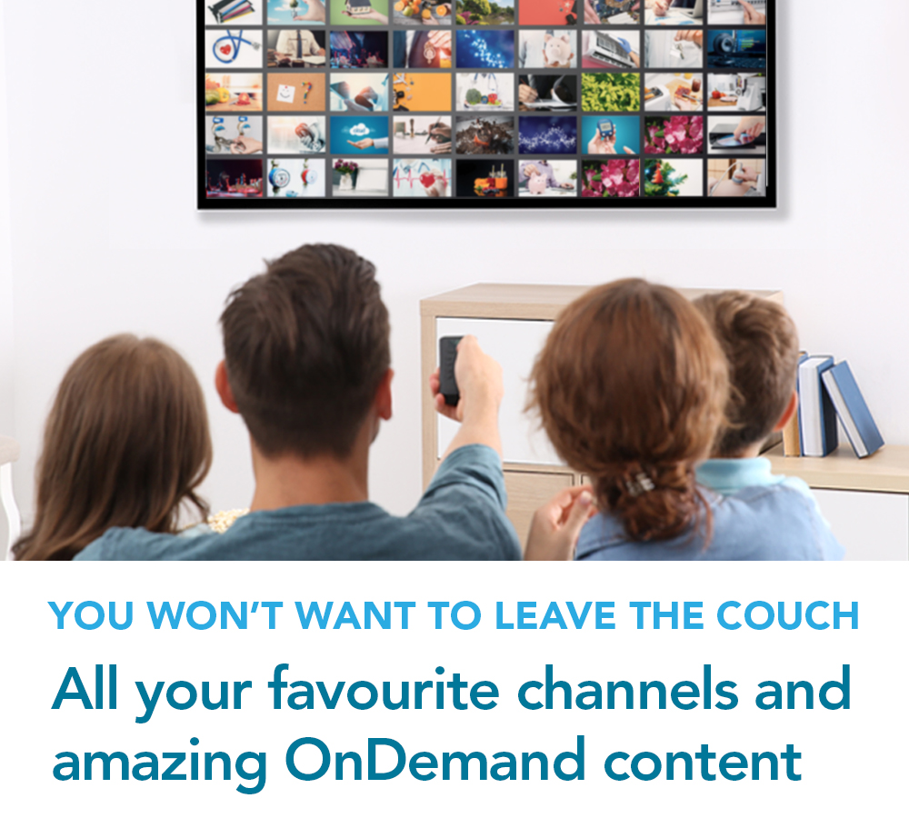 All your favourite channels and OnDemand content