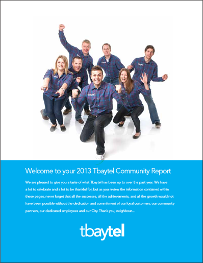 Tbaytel 2013 Community Report